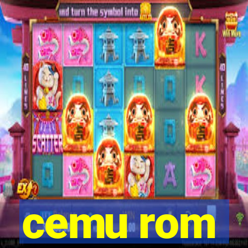 cemu rom